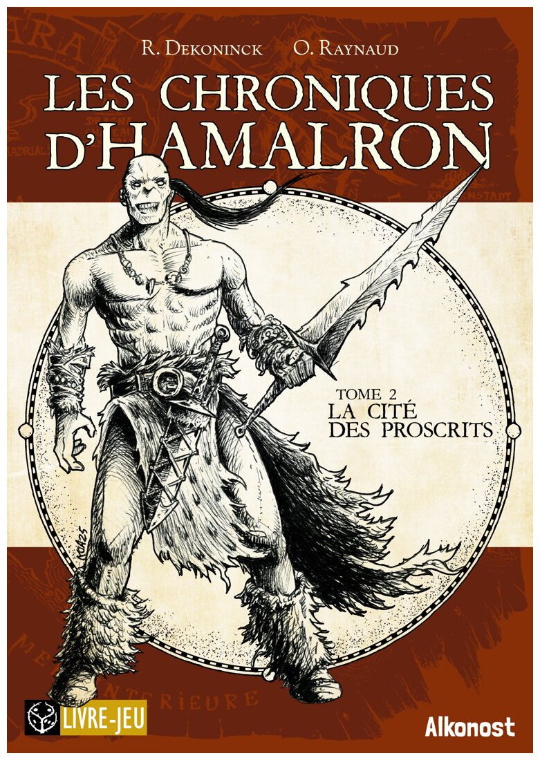 Les Chroniques d'Hamalron - La Cité Des Proscrits