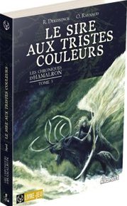 Les Chroniques d'Hamalron - Le Sire Aux Tristes Couleurs