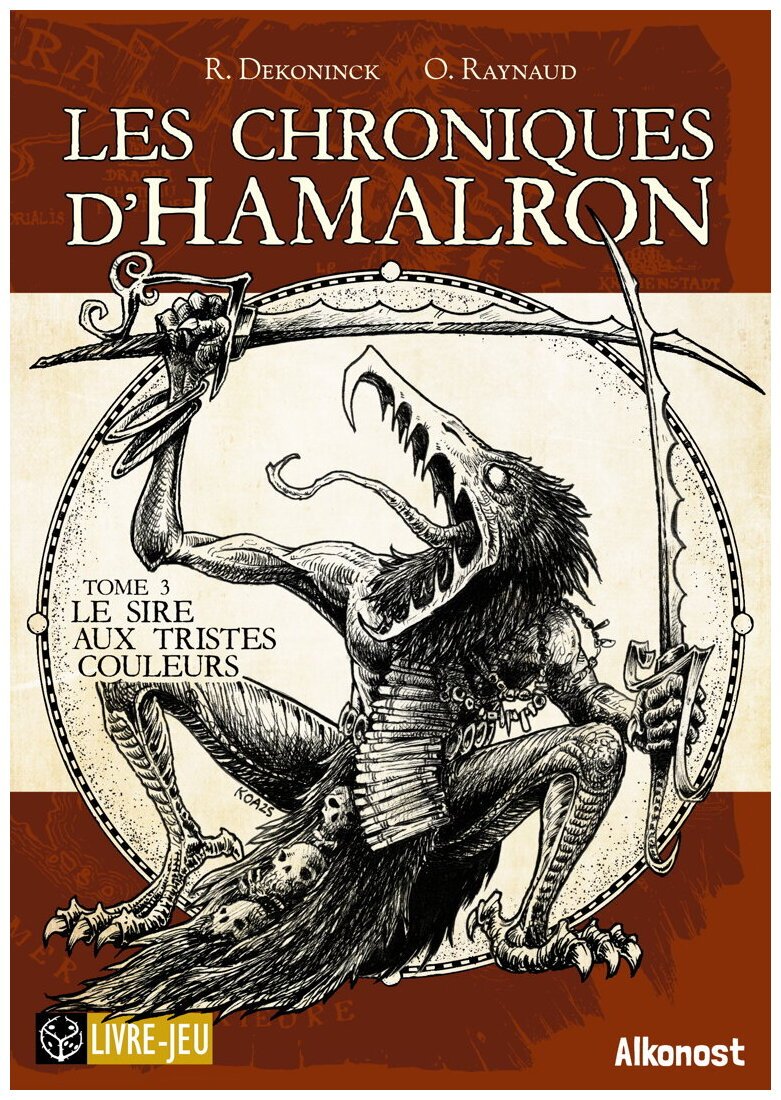 Les Chroniques d'Hamalron - Le Sire Aux Tristes Couleurs