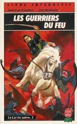 Les guerriers du feu