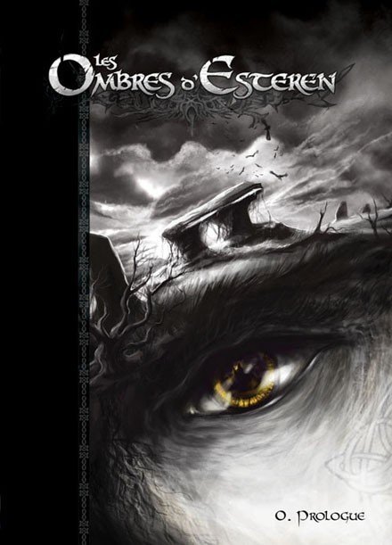 Les Ombres d'Esteren - Livre 0. Prologue