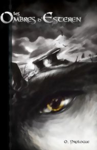 Les Ombres d'Esteren - Livre 0. Prologue