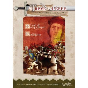 Louis XI : La Trêve ou L'épée