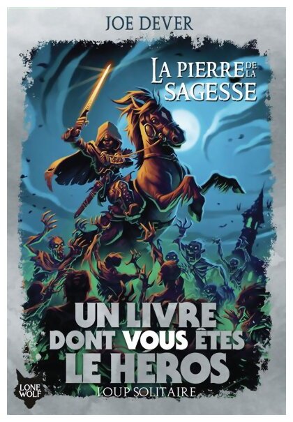 Loup Solitaire - La Pierre De La Sagesse - Tome 6