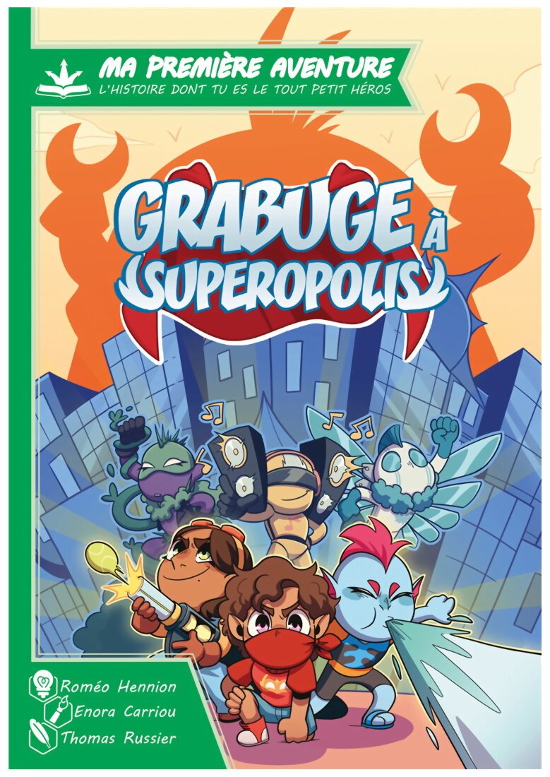 Ma Première Aventure - Grabuge À Superpolis