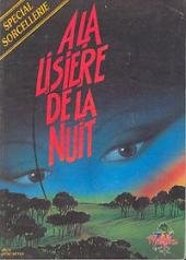 Malefices A la lisière de la nuit