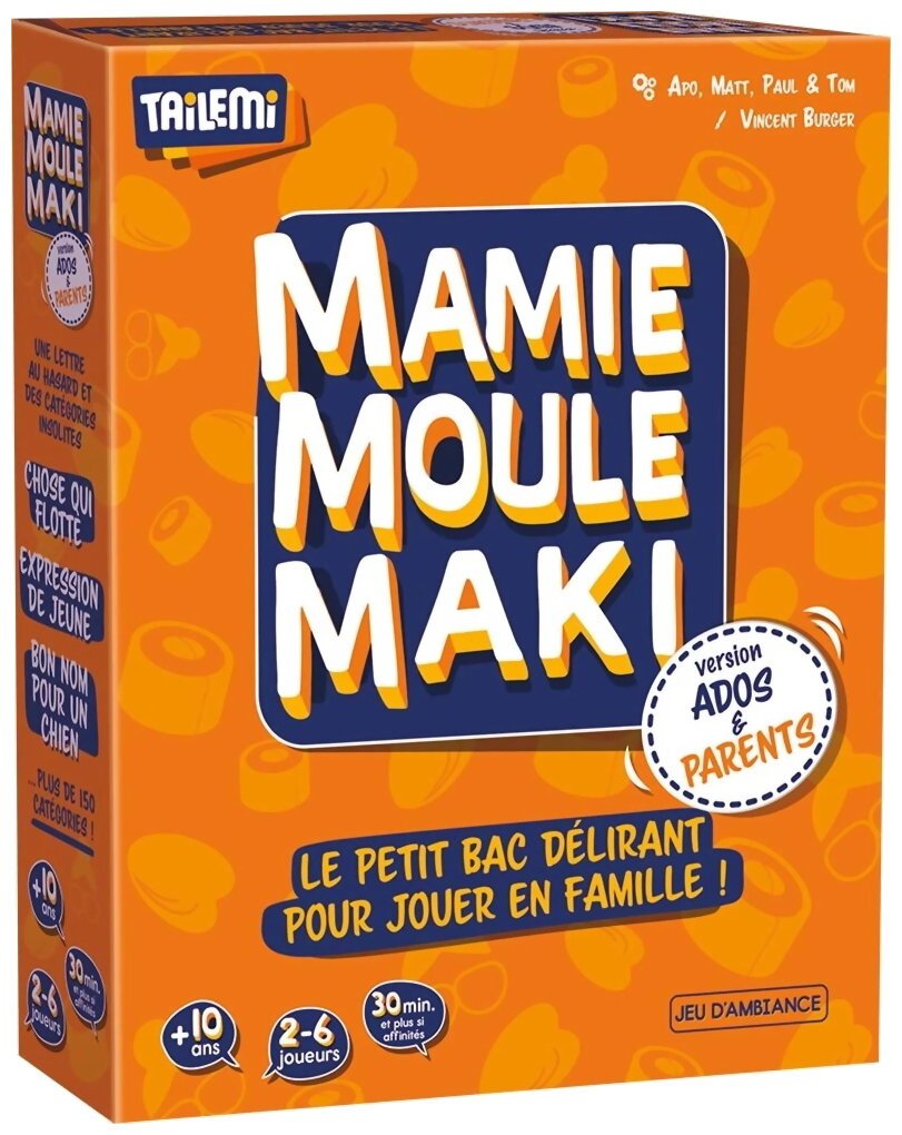 Mamie Moule Maki : Ados & Parents