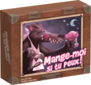 Mange-moi si tu peux!