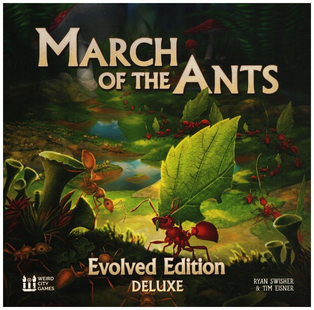 March Of The Ants - Evolved Edition Deluxe