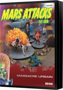 Mars Attacks - Massacre Urbain