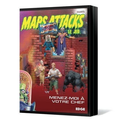 Mars Attacks - Menez-moi à votre chef