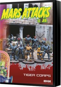 Mars Attacks - Tiger Corps