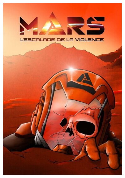 Mars Code Aurora - L'escalade De La Violence