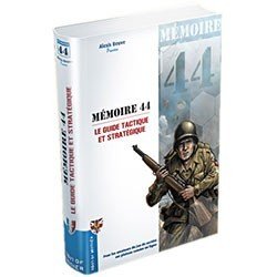 Mémoire 44 : Le Guide Tactique et Stratégique