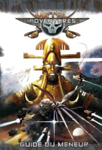 Metal Adventures - Guide du meneur