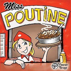 Miss Poutine
