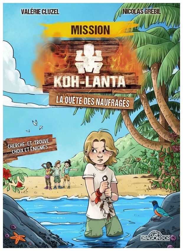 Mission Koh-Lanta - La Quête Des Naufragés