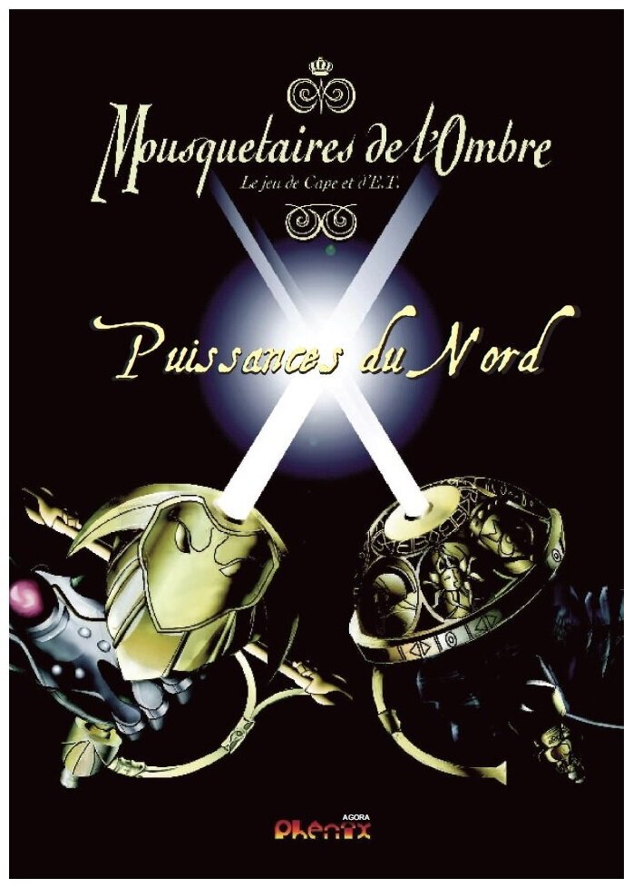 Mouquetaires De L'ombre - Puissances Du Nord