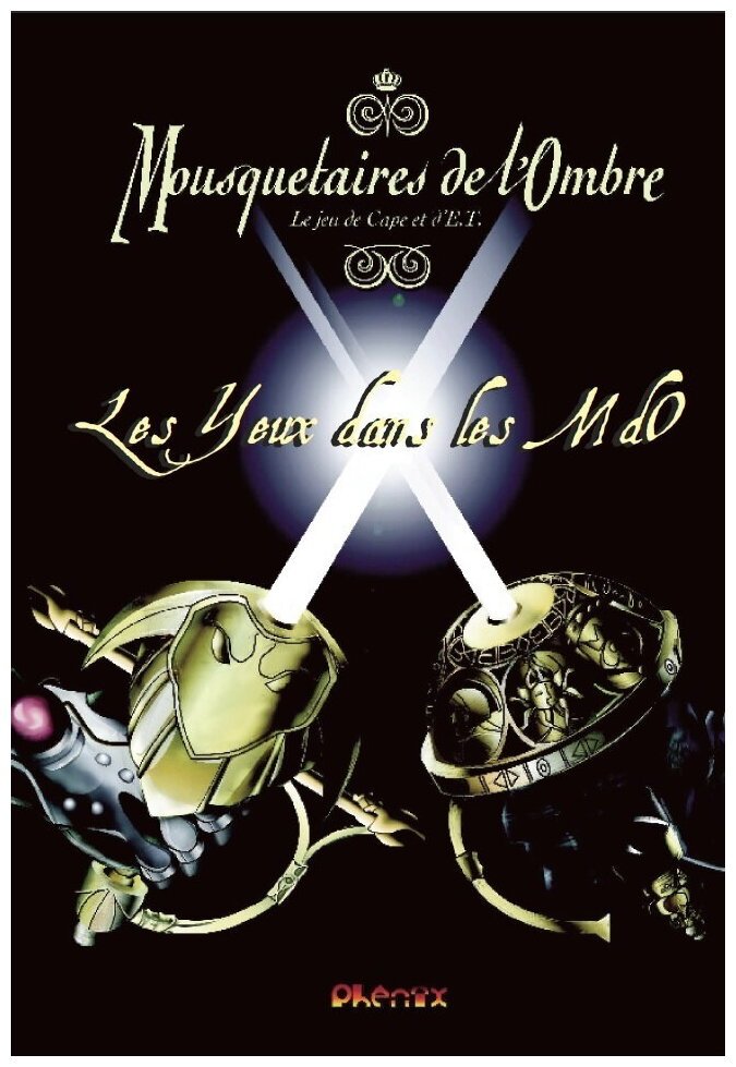 Mousquetaires De L'ombre - Les Yeux Dans Les Mdo