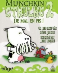 Munchkin Cthulhu 2 : de Mal en Pis