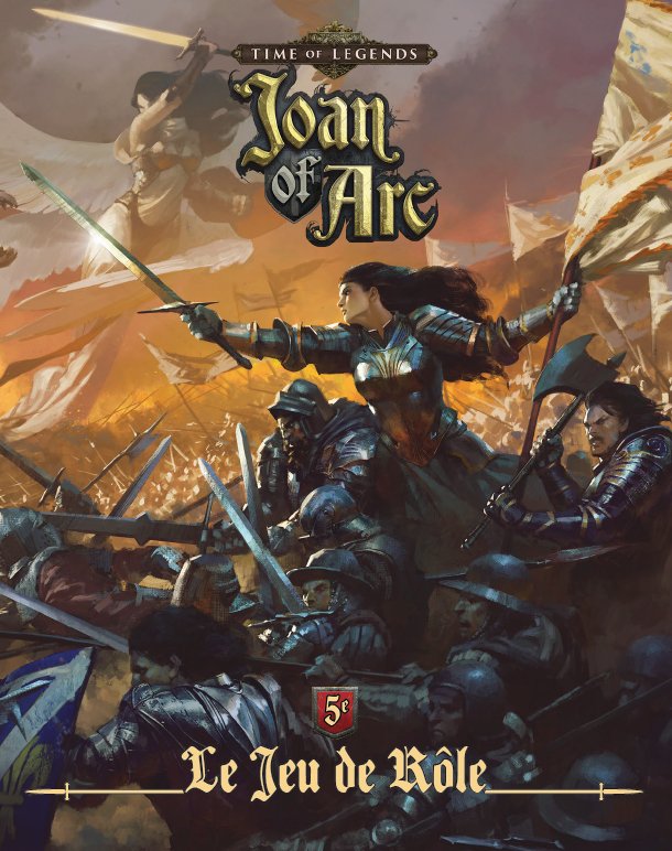 Time of Legends: Joan of Arc - Le jeu de rôle