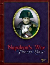 Napoleon's War: The 100 Days