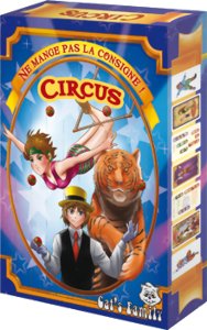 Ne mange pas la consigne Circus