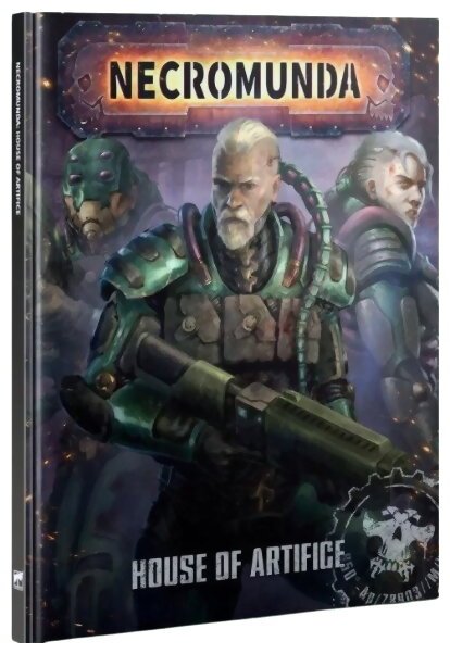 Necromunda - House Of Artifice