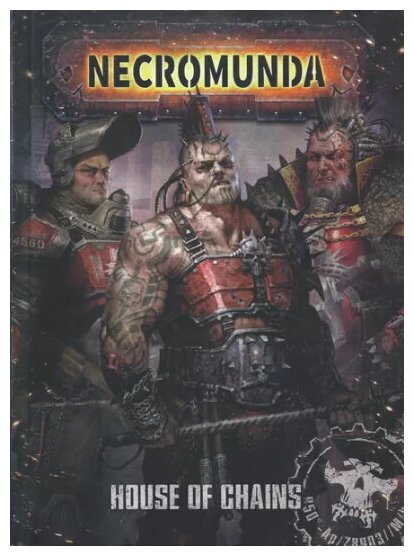 Necromunda - House Of Chains