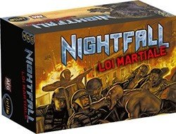Nightfall : Loi Martiale