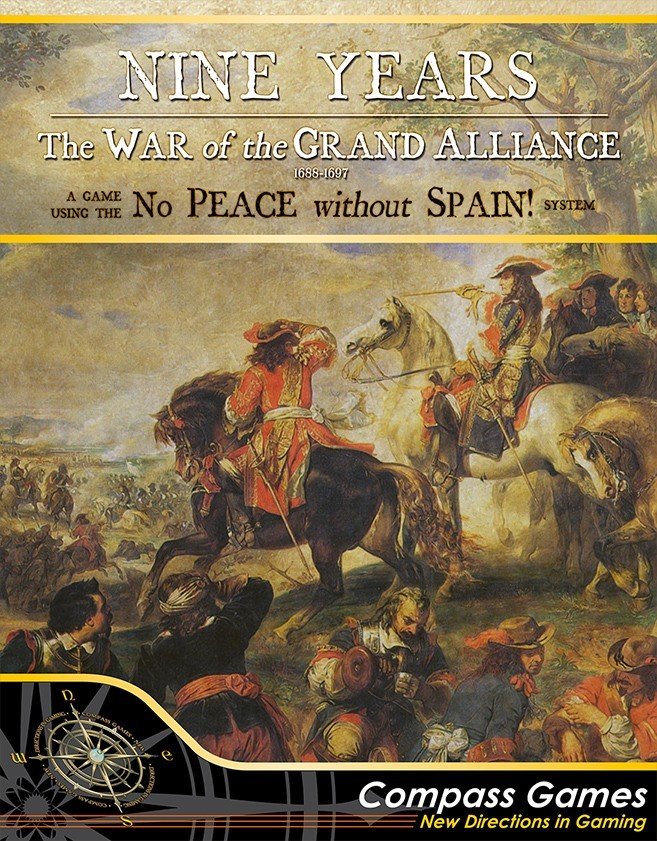 Nine Years : War of the Grand Alliance 1688-1697