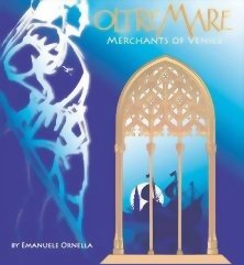 OltreMare - Merchants of Venice