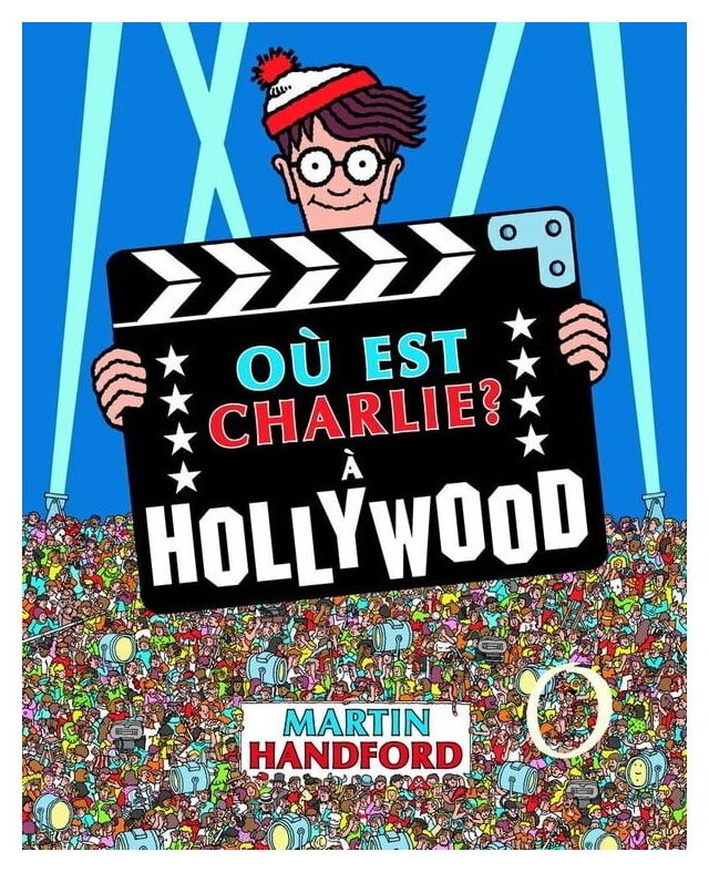 Où est Charlie ? - À Hollywood