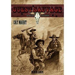 Photo: Ouest Sauvage - Colt Maudit