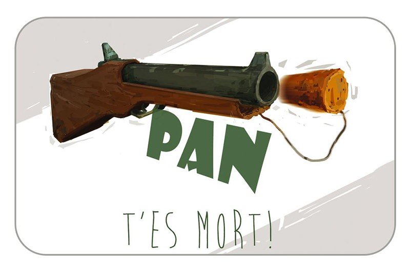 Pan t'es mort!