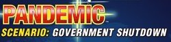 Pandémie : scénario #2 - Government Shutdown