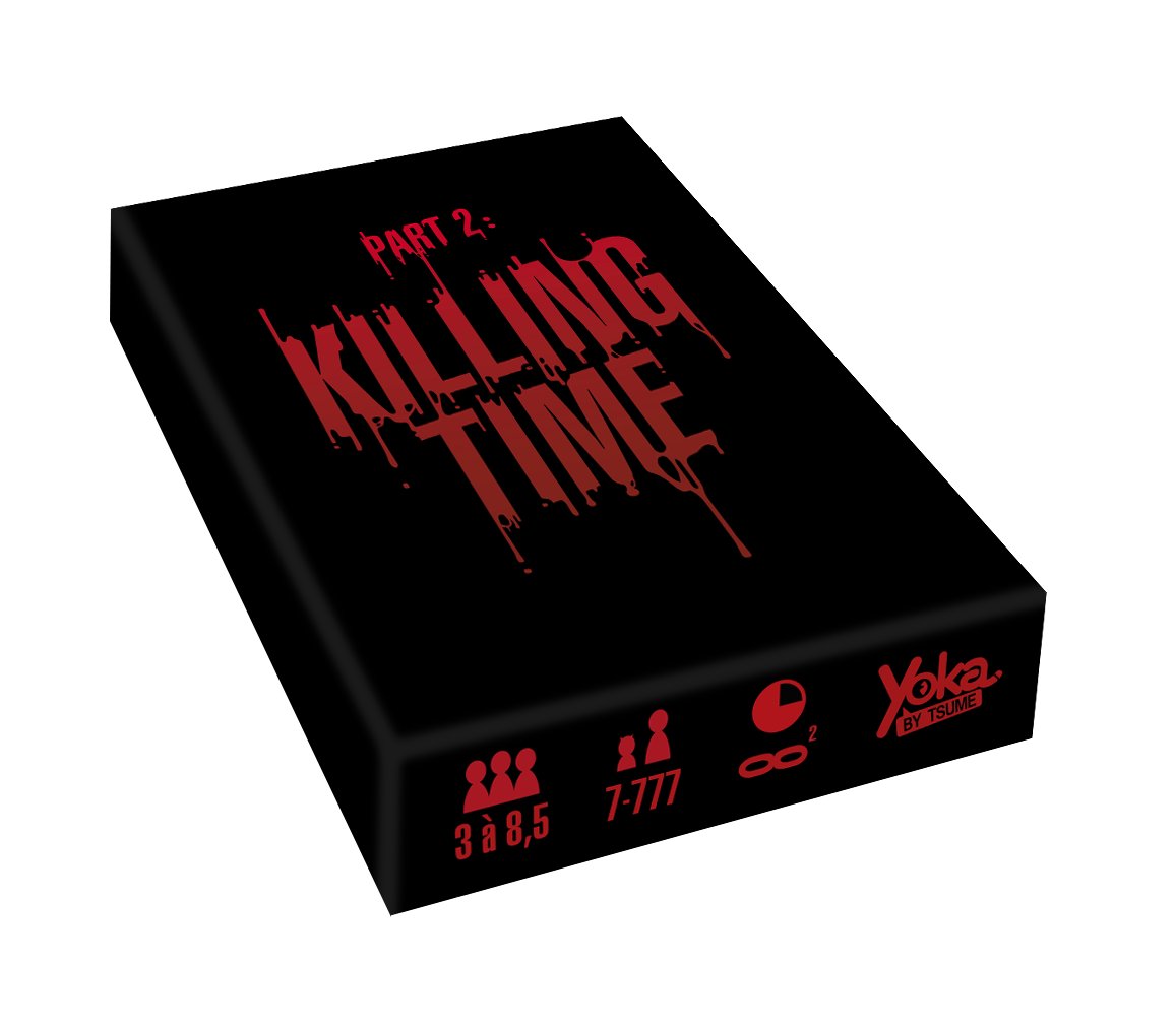 Part 2 : Killing Time