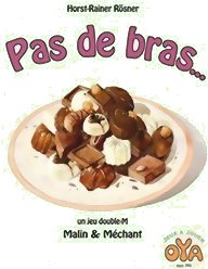 Pas de bras...