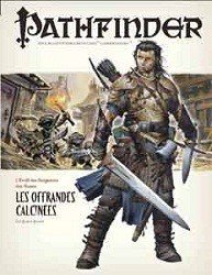 Pathfinder : 01. Les Offrandes Calcinées