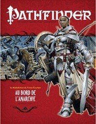 Pathfinder : 07. Au bord de l'Anarchie