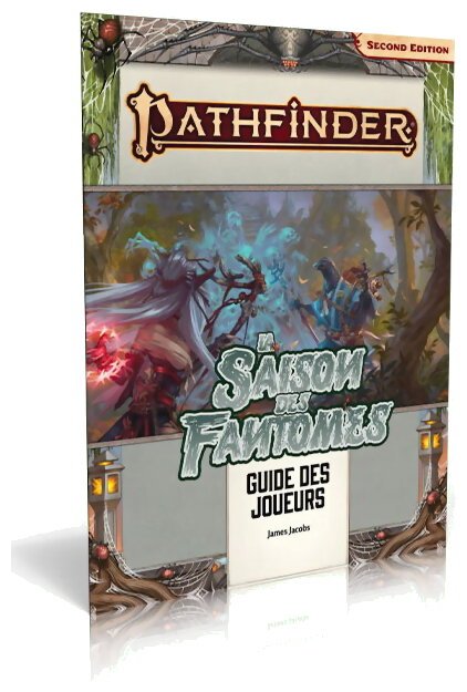 Pathfinder 2 - La Saison Des Fantômes - Guide Des Joueurs