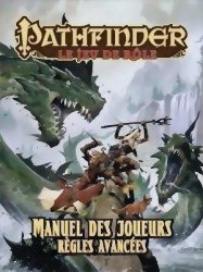 Pathfinder JdR - Manuel des joueurs règles avancées