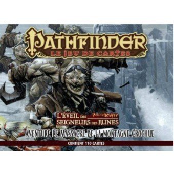 Pathfinder Jeu de cartes : L'Eveil des Seigneurs des runes - Le Massacre de la montagne Crochue