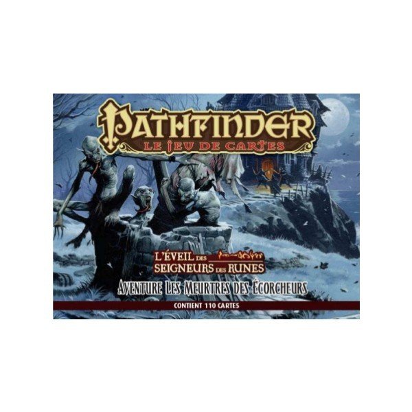 Pathfinder Jeu de cartes : L'Eveil des Seigneurs des runes - Les Meurtres des Écorcheurs