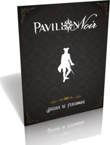 Pavillon Noir 2 - Dossier de personnage