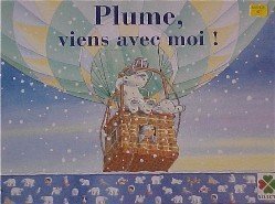Plume, viens avec moi !