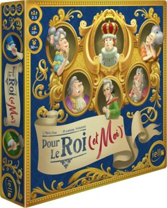 Pour le Roi (et Moi)