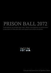 Prison Ball 2072