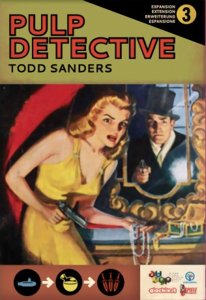 Pulp Detective - Adventurers, Gadgets and Nemeses
