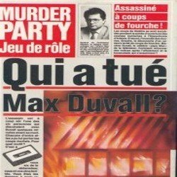 Qui a tué Max Duvall ?